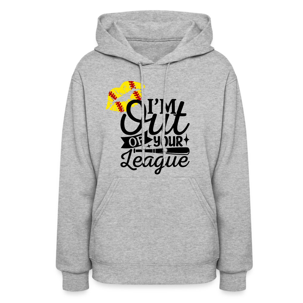 Out Of Your League Softball Kiss Women's Hoodie - heather gray